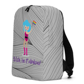 Bitch I'm Fabulous! Drag Queen Minimalist Backpack